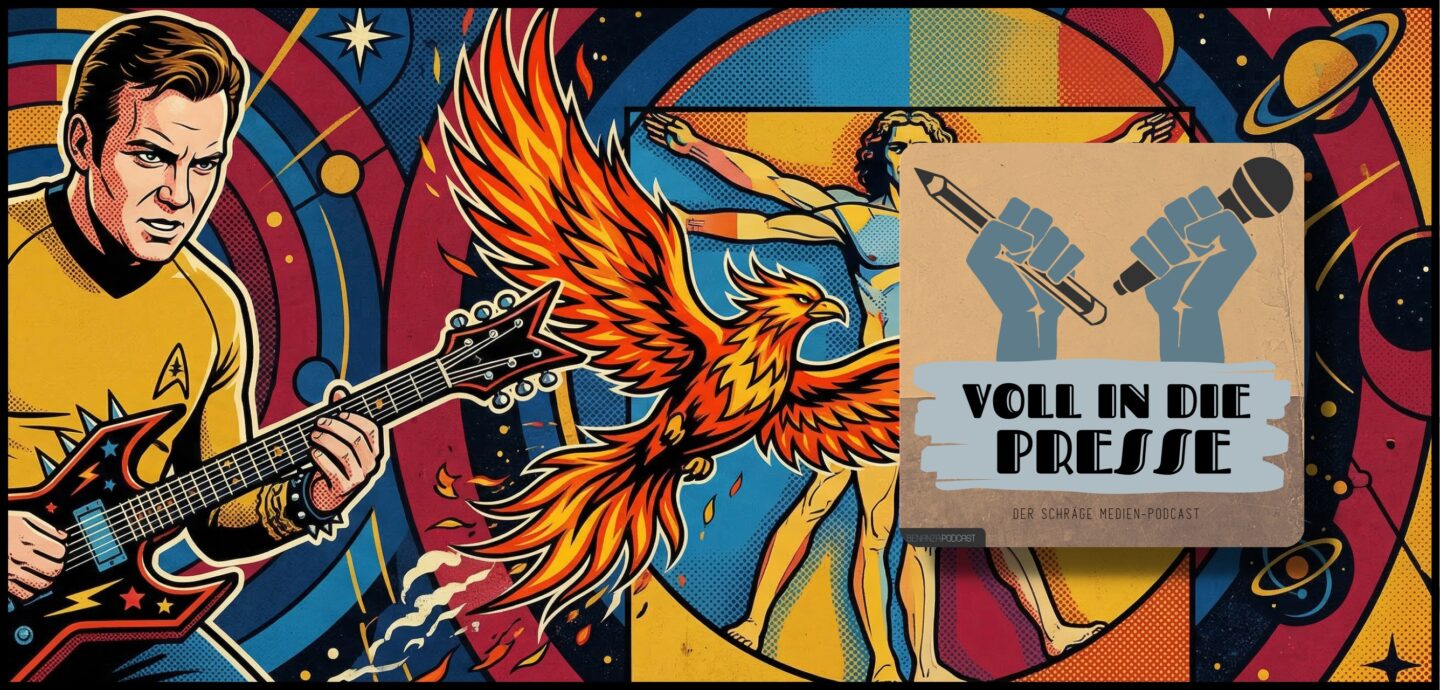Podcast Cover Voll in die Presse Episode 112 Staffel 6 - Captain Kirk, Heavy Metal, Feuervogel, Da Vinci