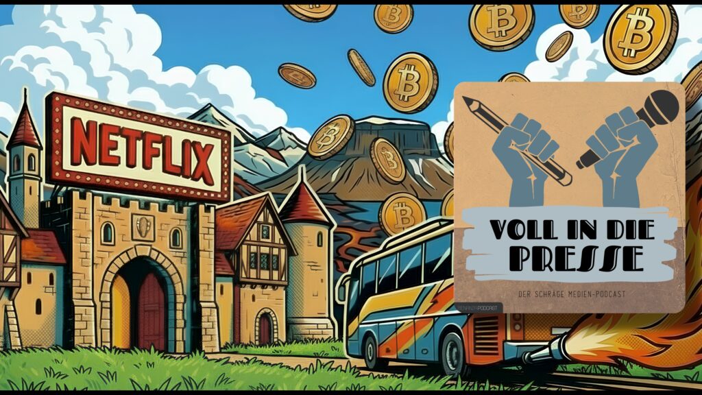 Podcast Cover Voll in die Presse Episode 113 Staffel 6 - Netflix, Kloster, Rakete, Bus, Island