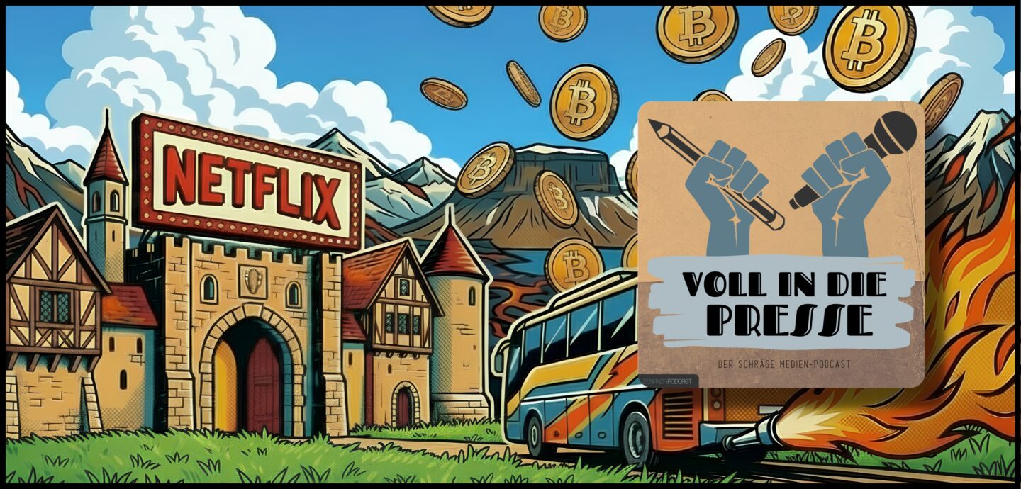 Podcast Cover Voll in die Presse Episode 113 Staffel 6 - Netflix, Kloster, Rakete, Bus, Island