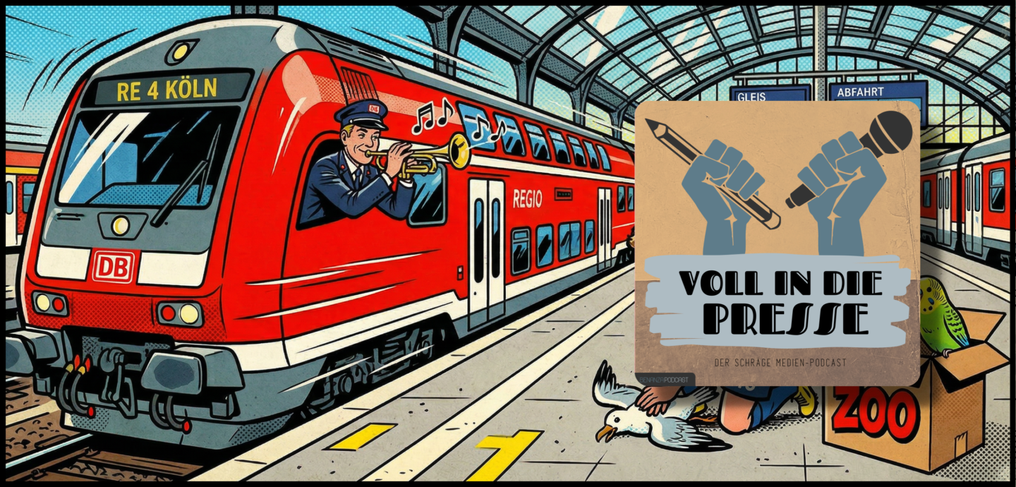 Podcast Cover Voll in die Presse Episode 113 Staffel 6 - Deutsche Bahn, Trompeter, Möwe, Zoo, Haustiere
