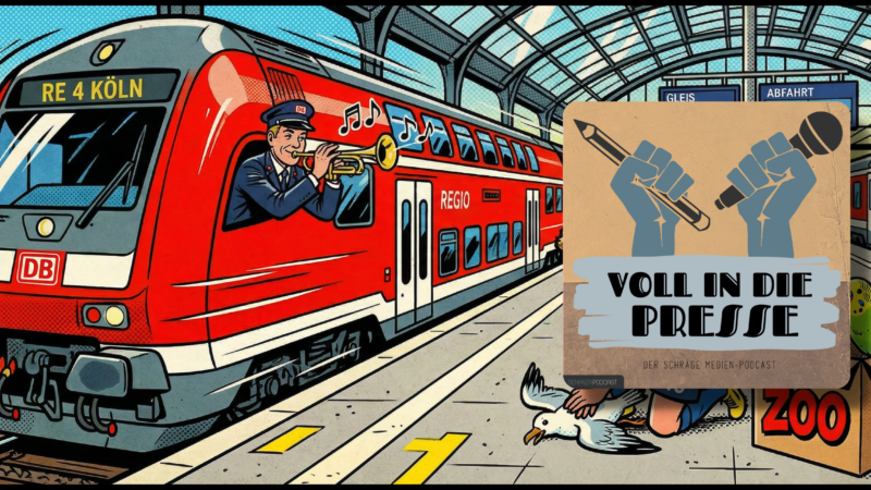 Podcast Cover Voll in die Presse Episode 113 Staffel 6 - Deutsche Bahn, Trompeter, Möwe, Zoo, Haustiere