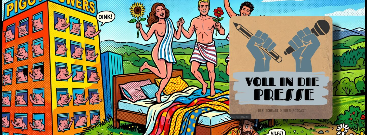 Podcast Cover Voll in die Presse Episode 117 Staffel 6 - FKK, Schweinezucht, Taxi, Beatles, Bier, Bogeyman